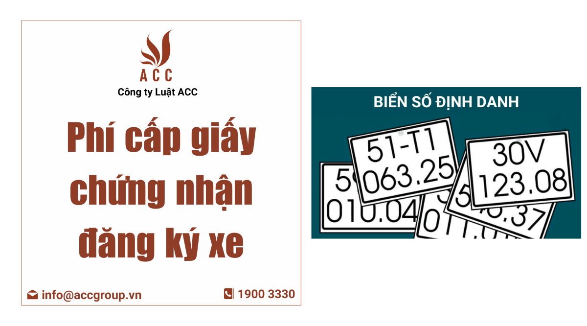 Phí cấp giấy chứng nhận đăng ký xe