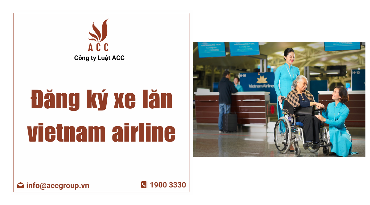 Đăng ký xe lăn vietnam airline