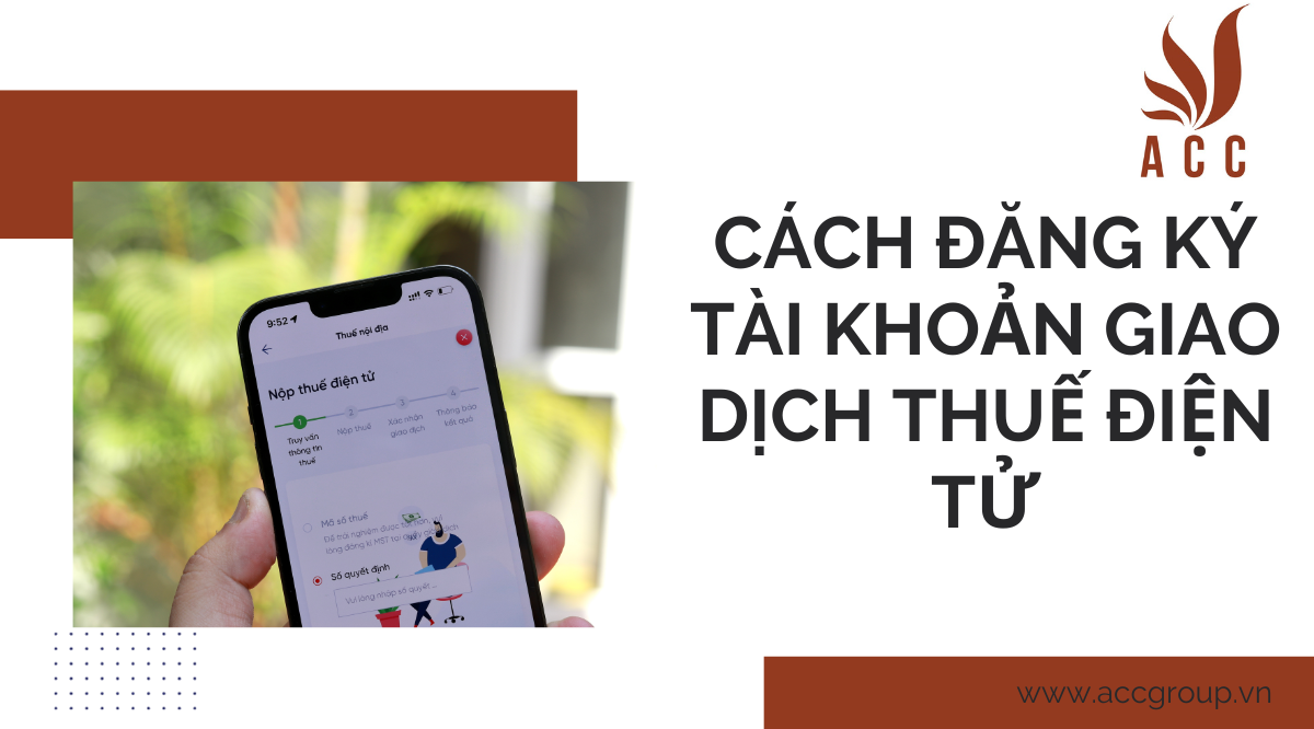 Cách đăng ký tài khoản giao dịch thuế điện tử