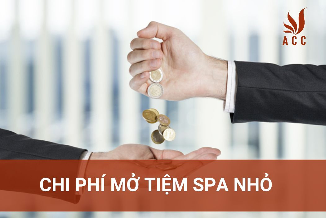 Chi phí mở tiệm spa nhỏ