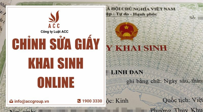 Chỉnh sửa giấy khai sinh online