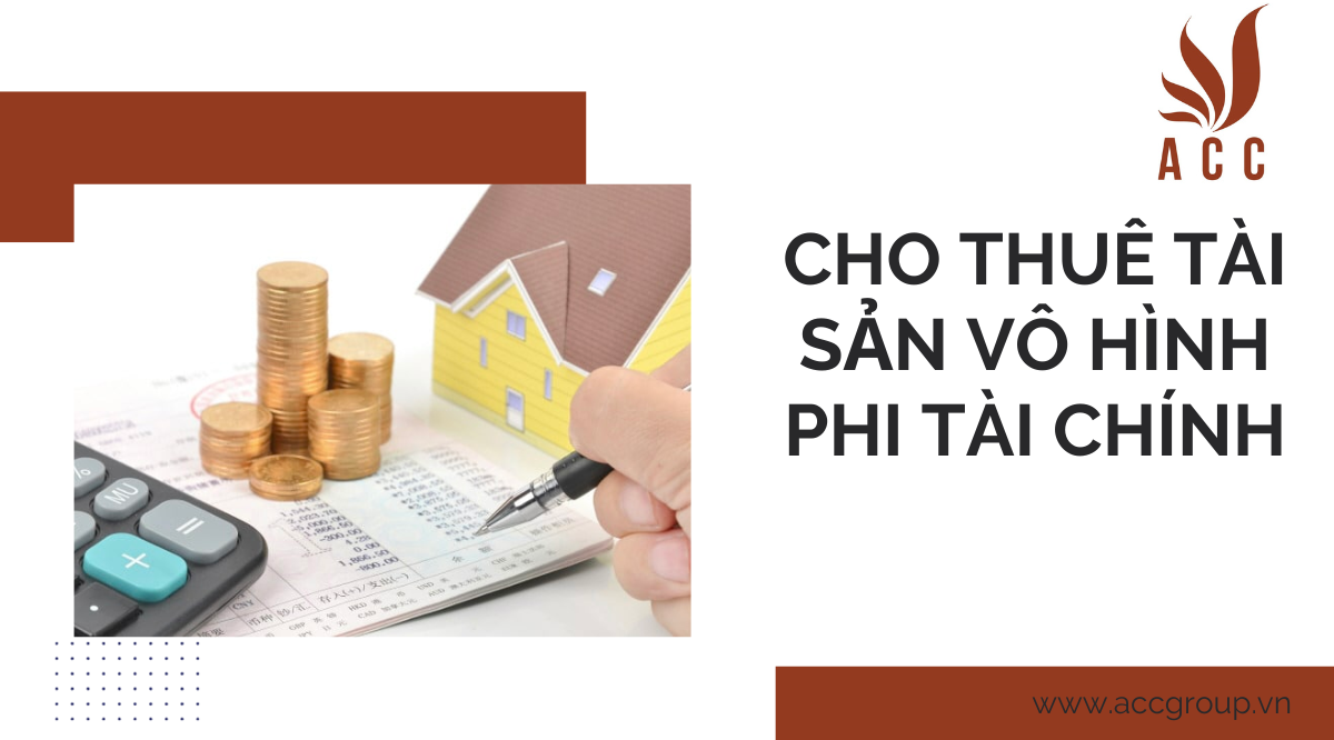 Cho thuê tài sản vô hình phi tài chính