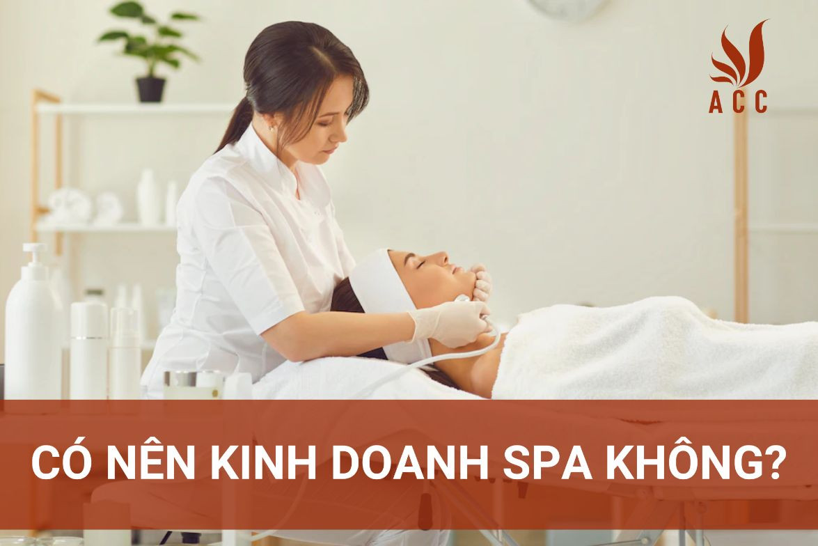 Có nên kinh doanh spa không?