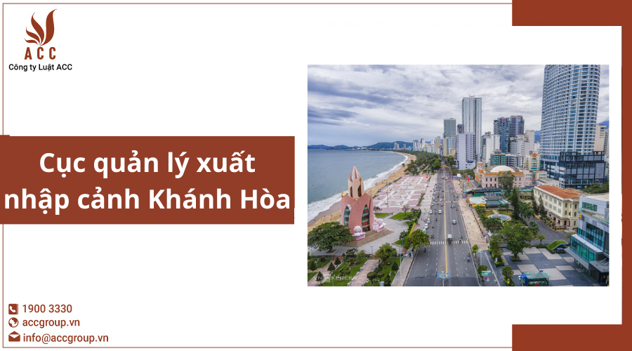 Cục quản lý xuất nhập cảnh Khánh Hòa