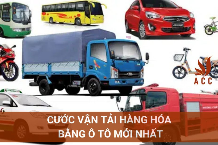 Cước vận tải hàng hóa bằng ô tô mới nhất