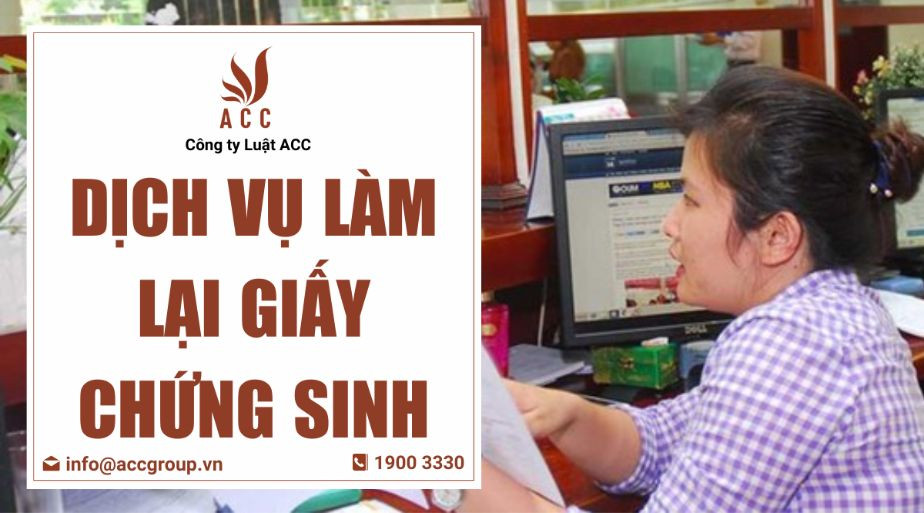 Dịch vụ làm lại giấy chứng sinh