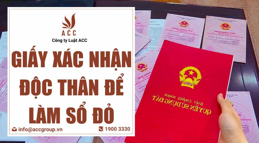Giấy xác nhận độc thân để làm sổ đỏ