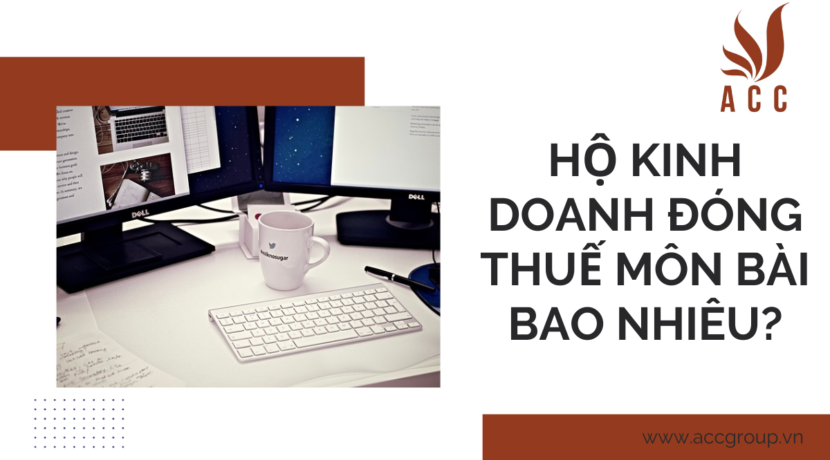 Hộ kinh doanh đóng thuế môn bài bao nhiêu?