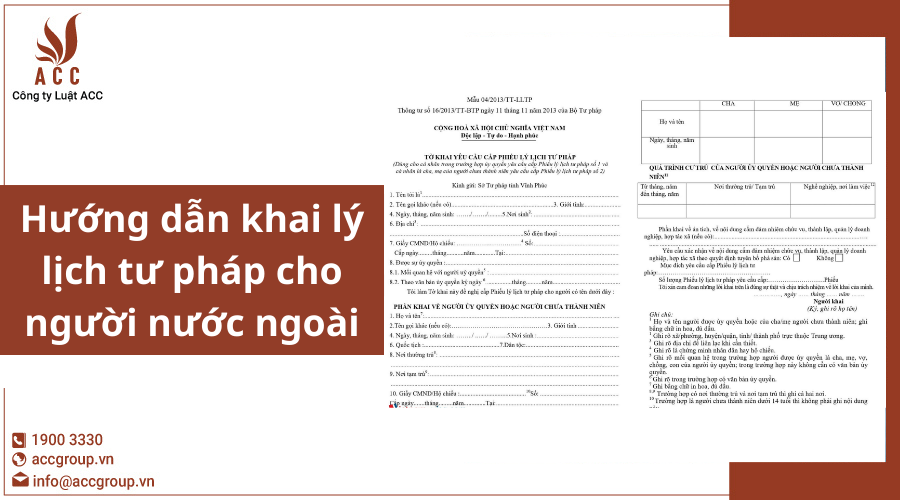 Hướng dẫn khai lý lịch tư pháp cho người nước ngoài
