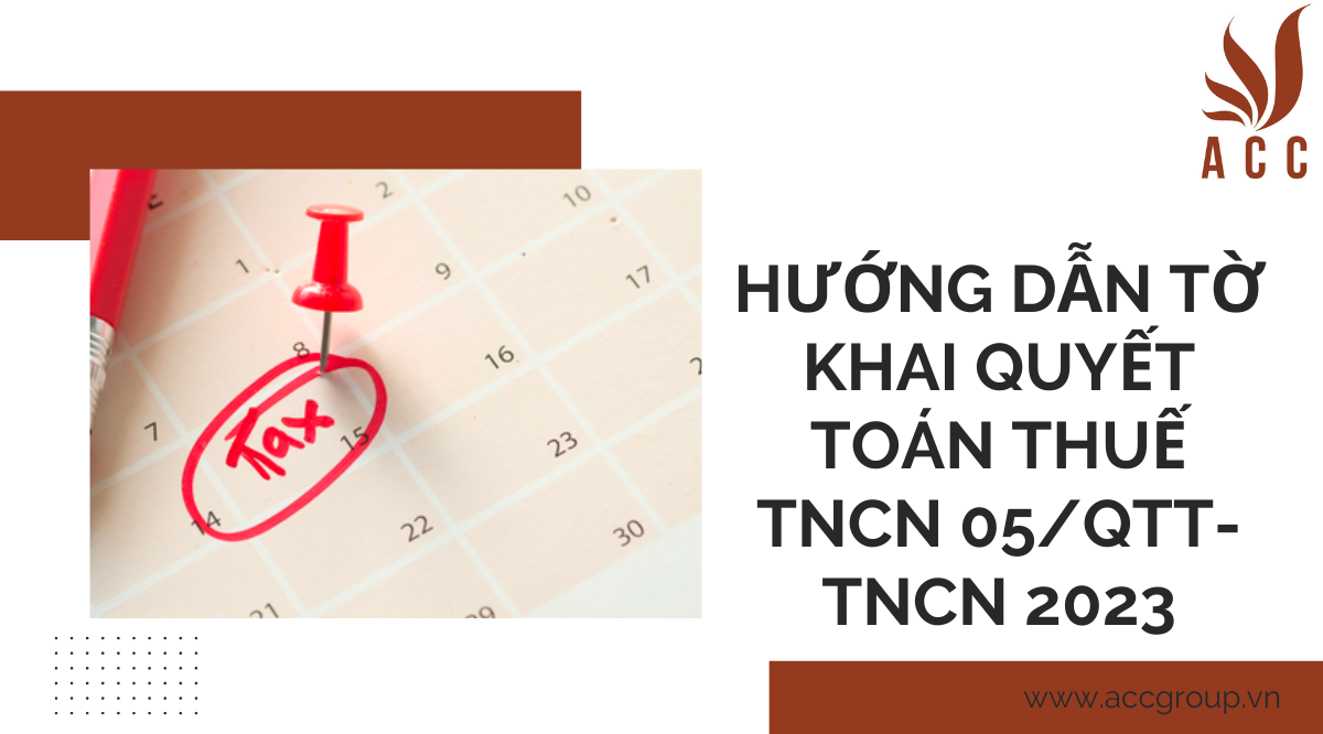 huong-dan-to-khai-quyet-toan-thue-tncn-05qtt-tncn-2023