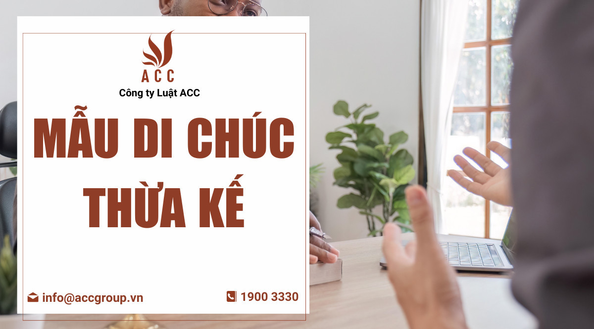 Mẫu di chúc thừa kế