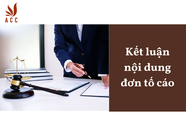 Kết luận nội dung đơn tố cáo