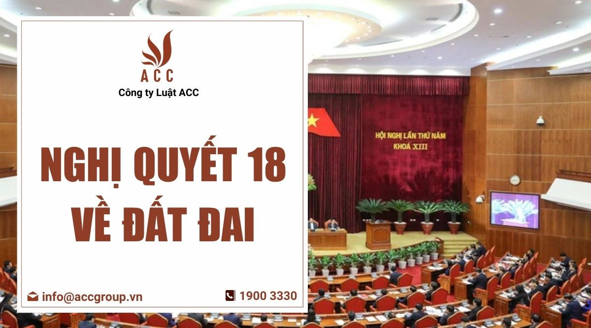 nghi-quyet-18-ve-dat-dai
