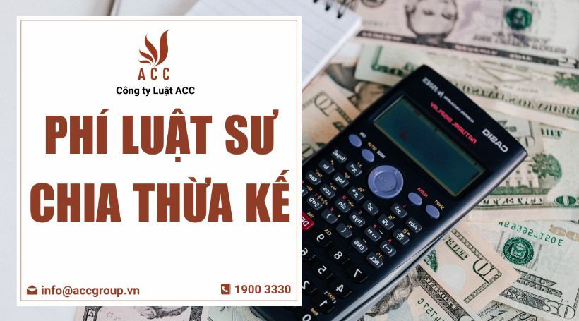 Phí luật sư chia thừa kế