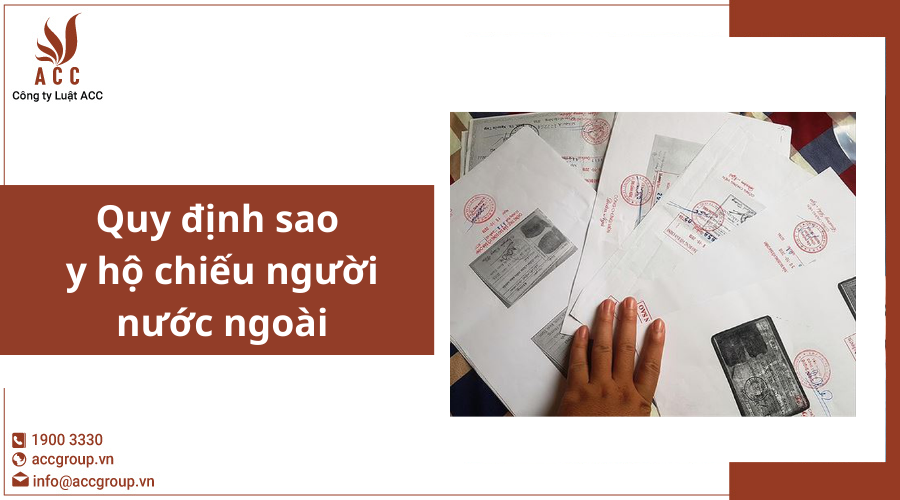 Quy định sao y hộ chiếu người nước ngoài