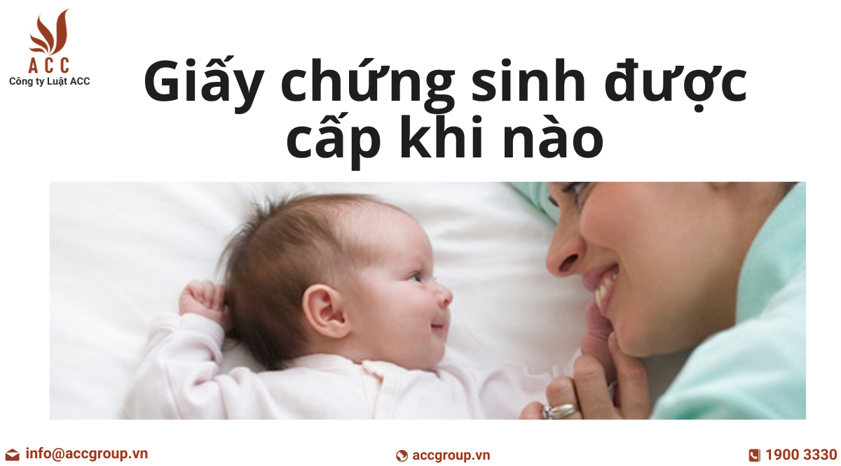 Giấy chứng sinh được cấp khi nào