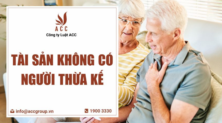 Tài sản không có người thừa kế thì sẽ như thế nào?