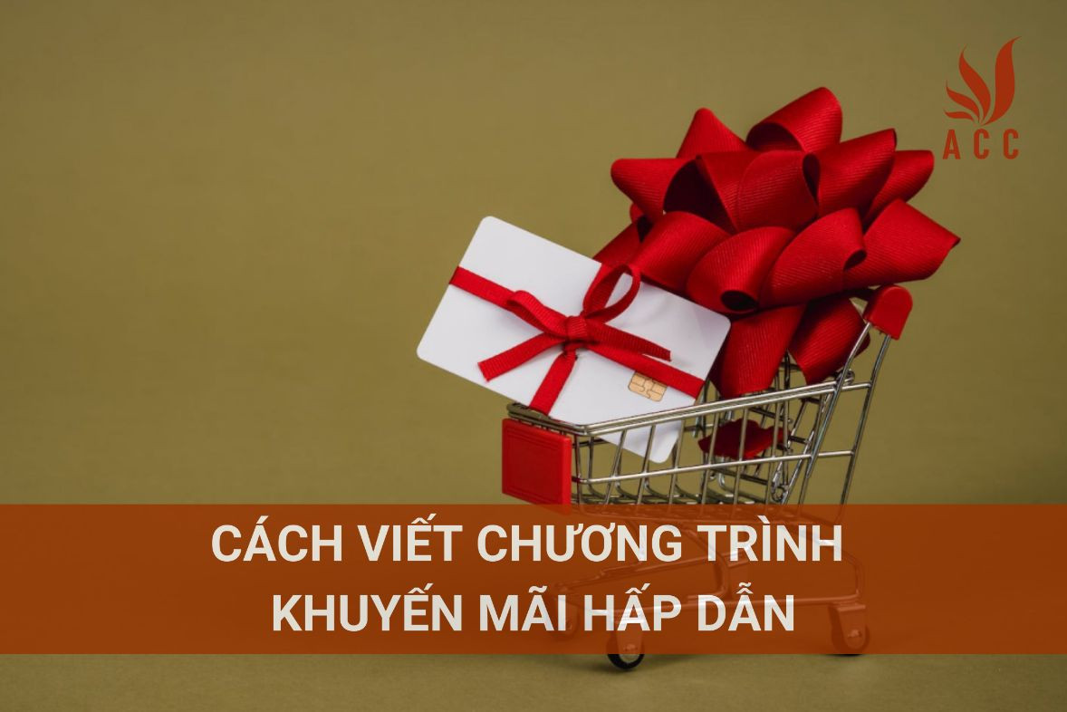 Cách viết chương trình khuyến mãi hấp dẫn