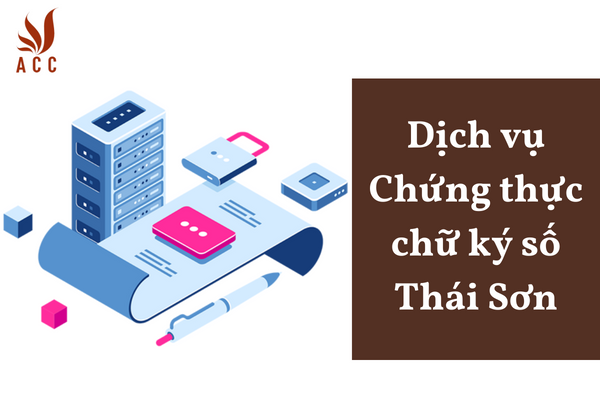 Dịch vụ Chứng thực chữ ký số Thái Sơn
