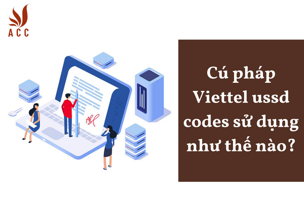 Cú pháp Viettel ussd codes sử dụng như thế nào?
