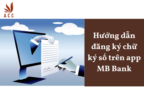Hướng dẫn đăng ký chữ ký số trên app MB Bank