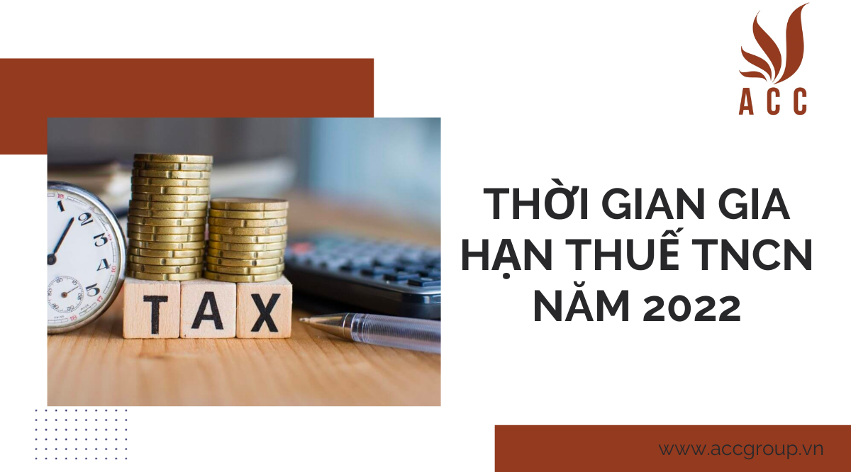 thoi-gian-gia-han-thue-tncn-nam-2022