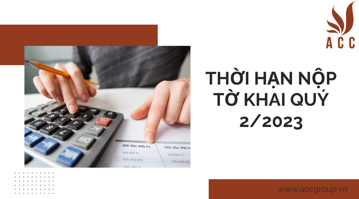 thoi-han-nop-to-khai-quy-22023