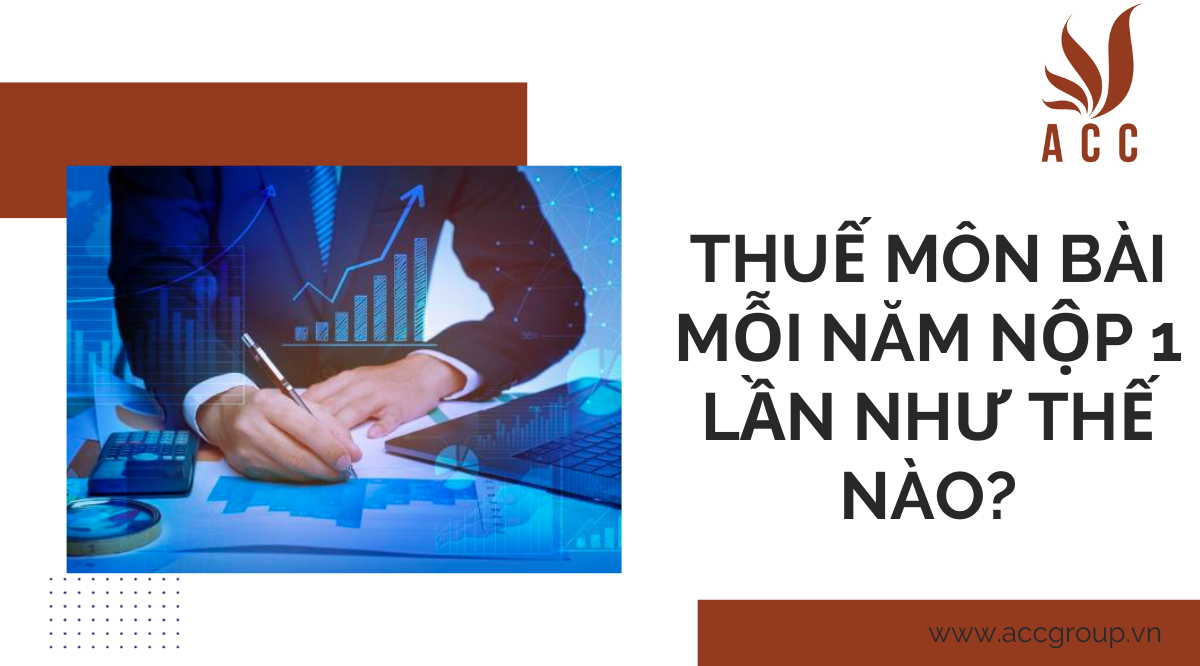 thue-mon-bai-moi-nam-nop-1-lan-nhu-the-nao