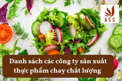 Danh sách các công ty sản xuất thực phẩm chay chất lượng