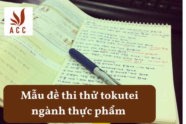 Mẫu đề thi thử tokutei ngành thực phẩm