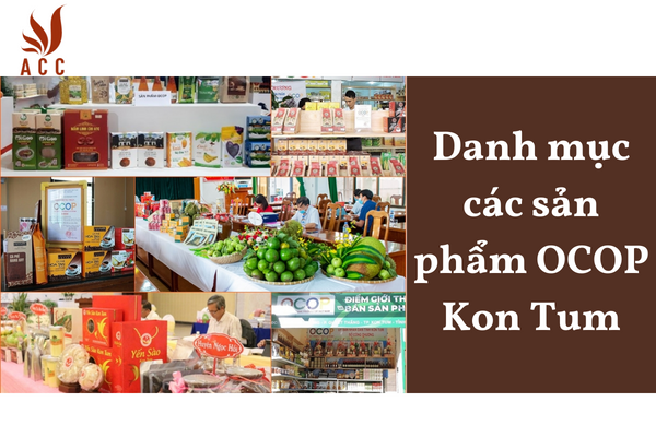 Danh mục các sản phẩm OCOP Kon Tum