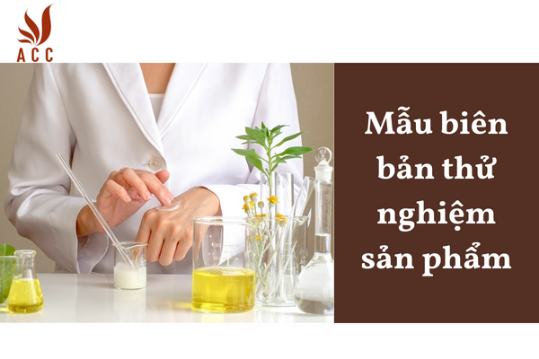 Mẫu biên bản thử nghiệm sản phẩm