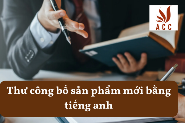 Thư công bố sản phẩm mới bằng tiếng anh