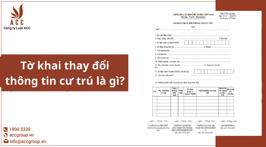 to-khai-thay-doi-thong-tin-cu-tru-la-gi