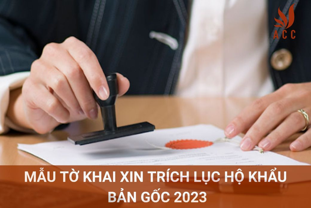 Mẫu tờ khai xin trích lục hộ khẩu bản gốc 2023