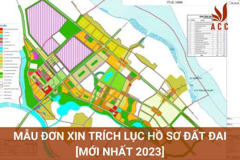 Mẫu đơn xin trích lục hồ sơ đất đai [Mới nhất 2023]