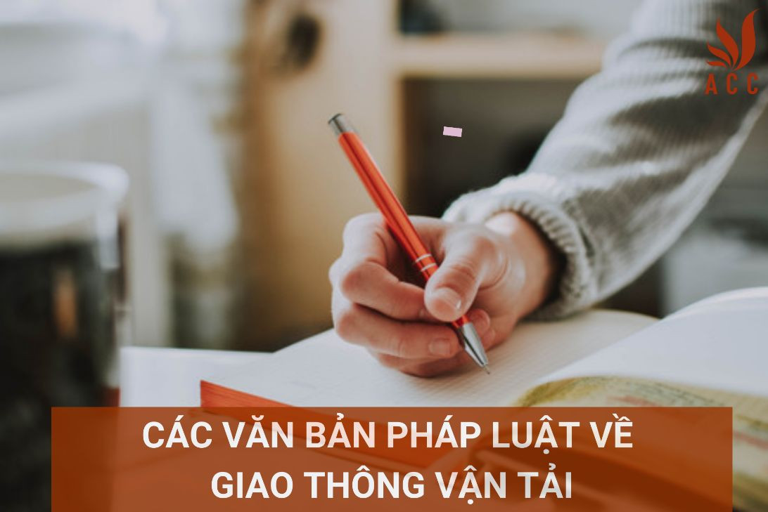 Các văn bản pháp luật về giao thông vận tải