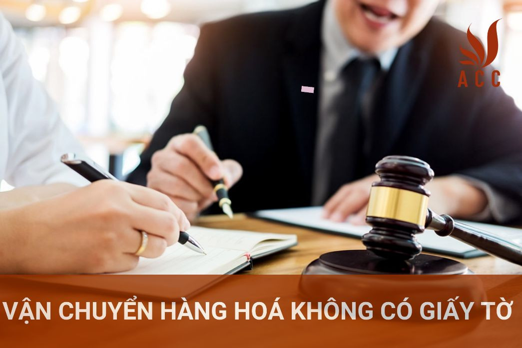 Vận chuyển hàng hoá không có giấy tờ