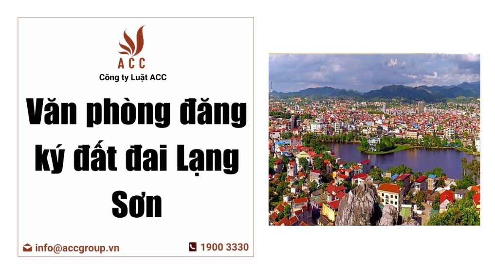 van-phong-dang-ky-dat-dai-lang-son
