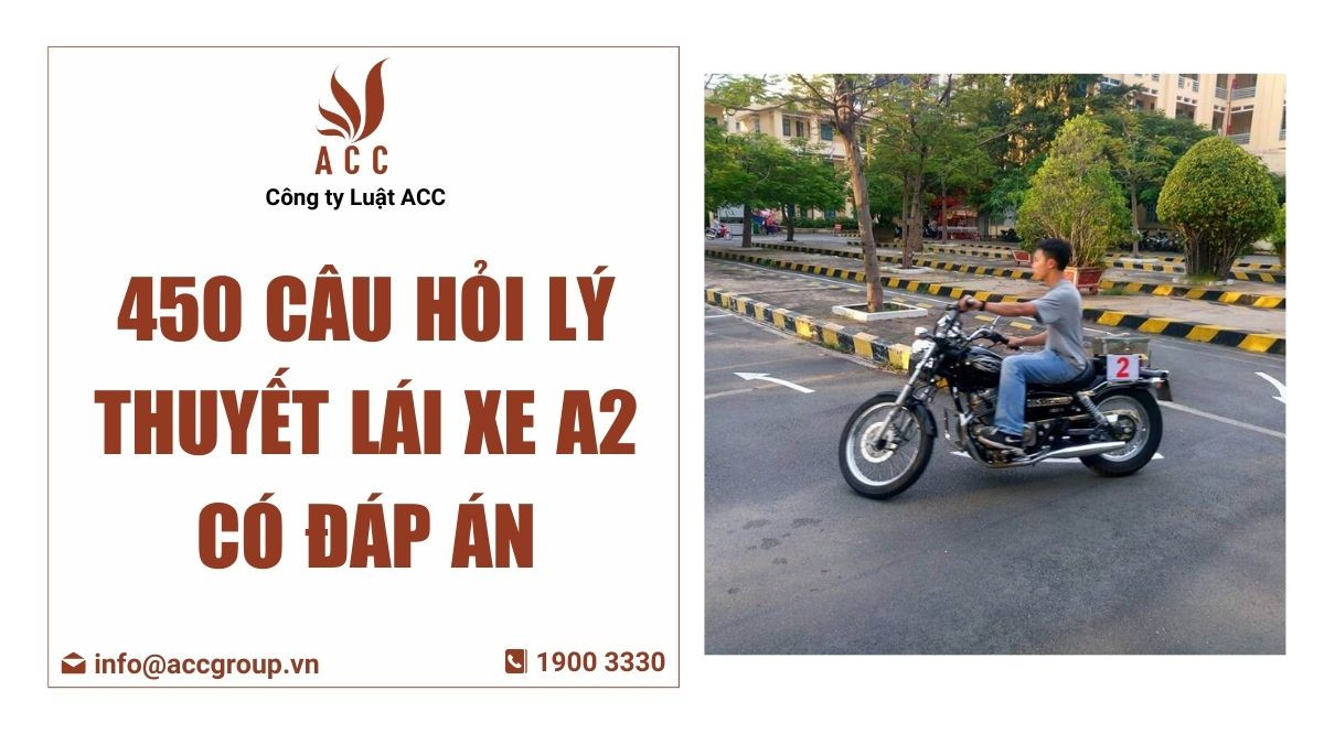 450 câu hỏi lý thuyết lái xe a2