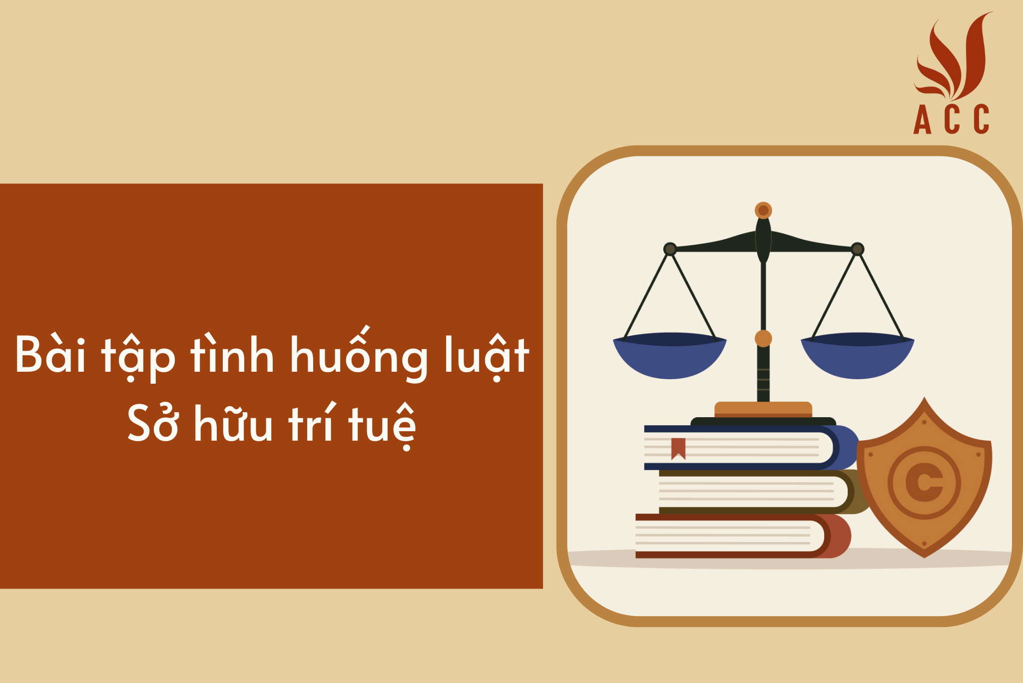 Bài tập tình huống luật Sở hữu trí tuệ