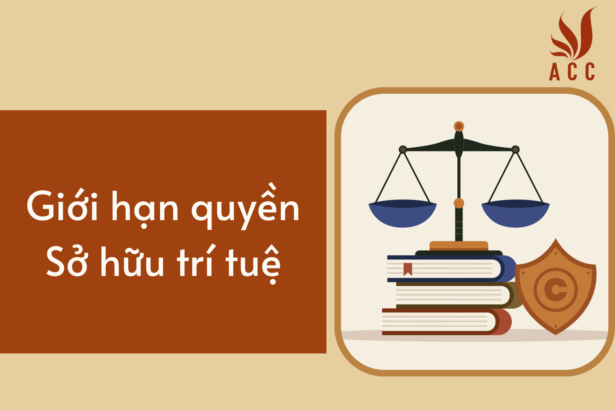 Giới hạn quyền Sở hữu trí tuệ