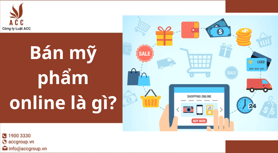 Bán mỹ phẩm online là gì?