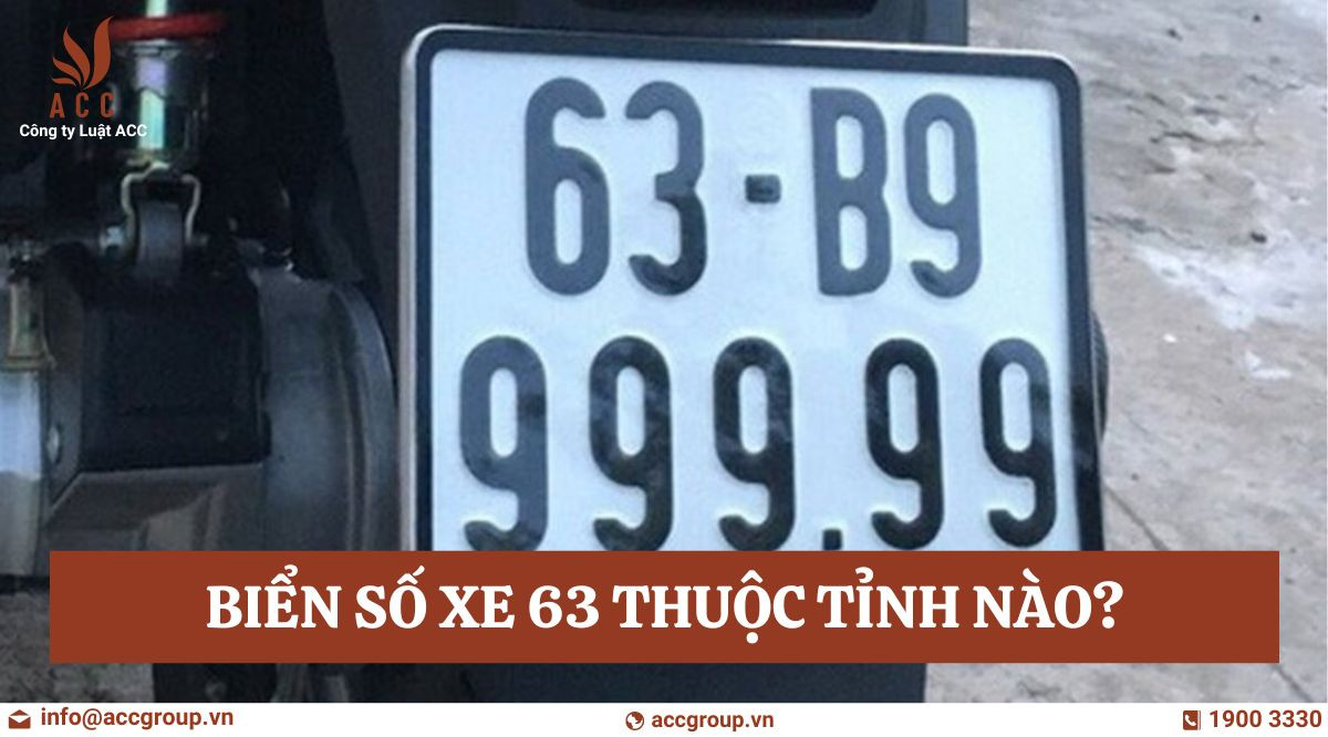 Biển số xe 63 thuộc tỉnh nào?