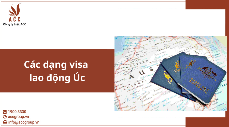 Các dạng visa lao động Úc