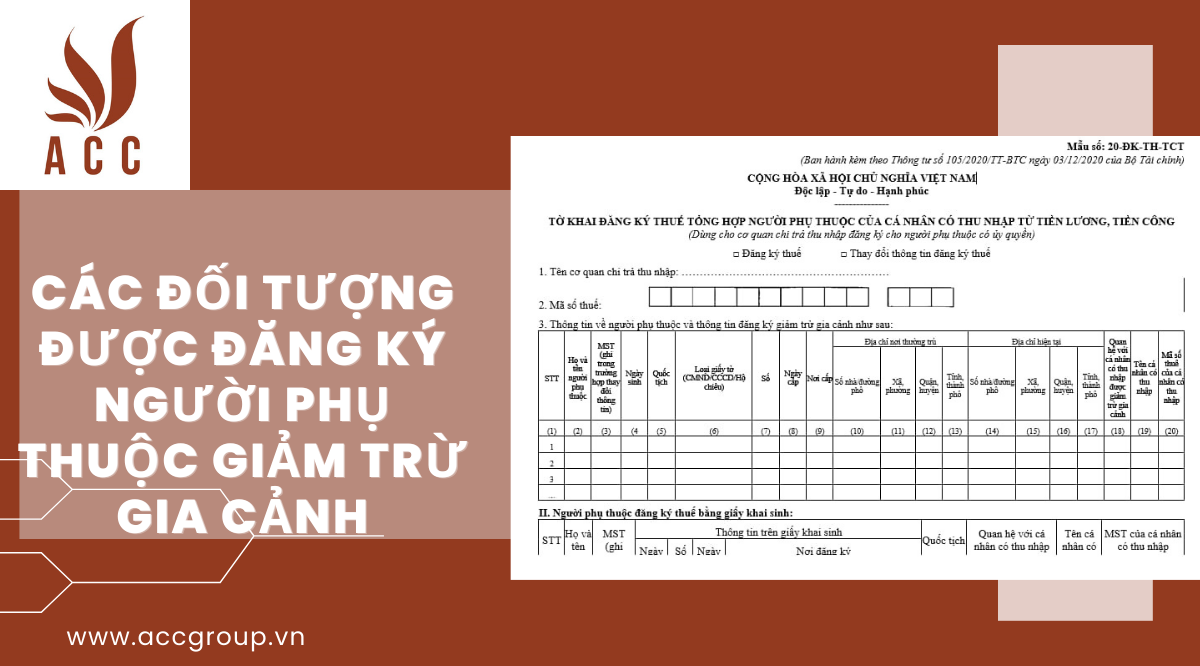 Các đối tượng được đăng ký người phụ thuộc giảm trừ gia cảnh 