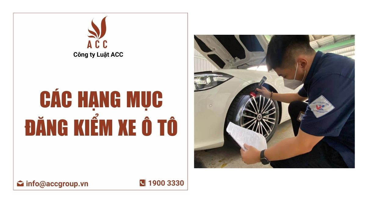 Các hạng mục đăng kiểm xe ô tô