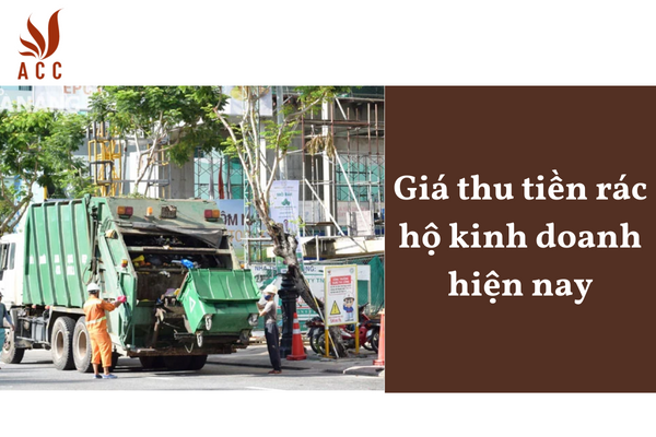 Giá thu tiền rác hộ kinh doanh hiện nay