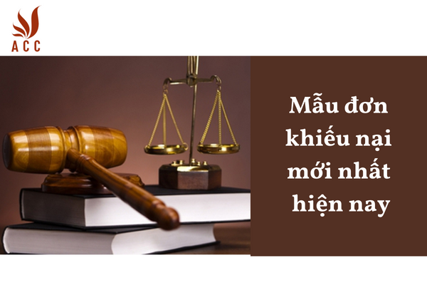 Mẫu đơn khiếu nại mới nhất hiện nay