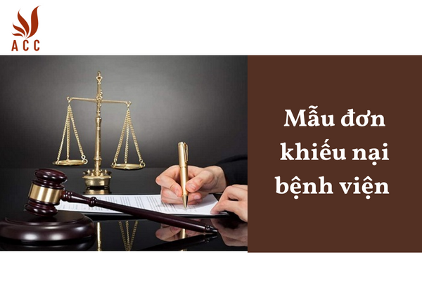 Mẫu đơn khiếu nại bệnh viện